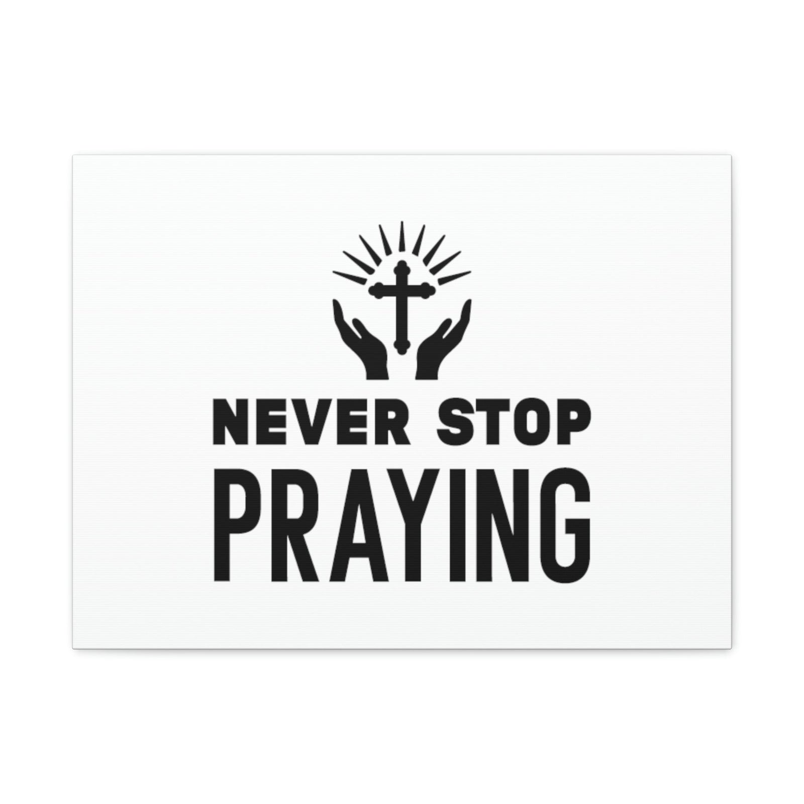 Scripture Walls Never Stop Praying 1 Thessalonians 5:17 Christian Wall Art Bible Verse Print Ready to Hang Unframed-Express Your Love Gifts