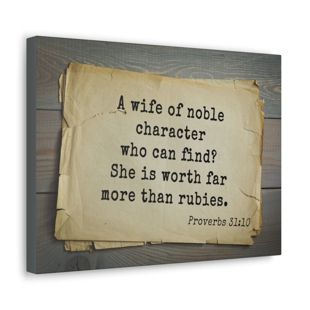 Scripture Walls Noble Character Proverbs 31:10 Bible Verse Canvas Christian Wall Art Ready to Hang Unframed-Express Your Love Gifts