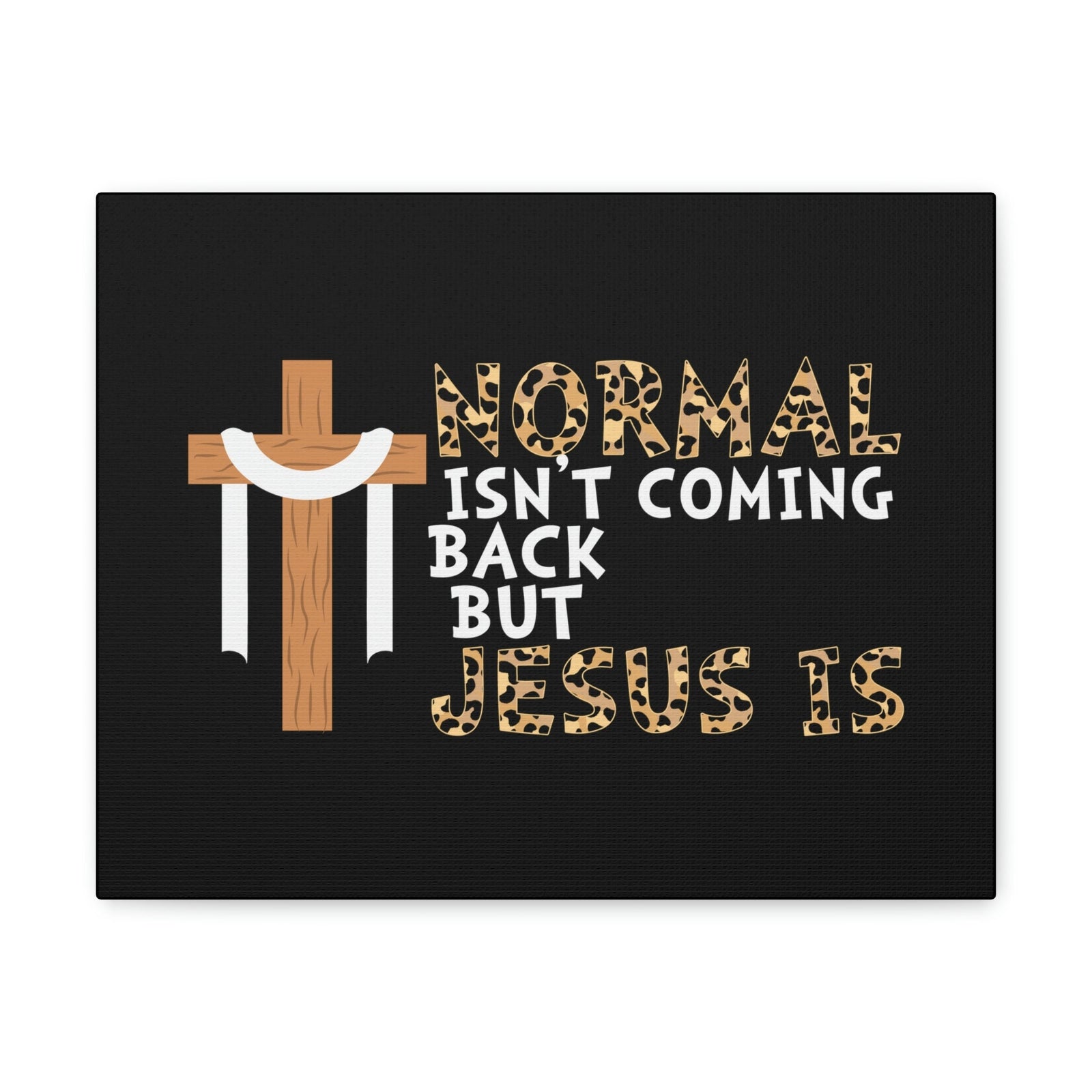 Scripture Walls Normal Isn't Coming Back Matthew 24:44 Christian Wall Art Bible Verse Print Ready to Hang Unframed-Express Your Love Gifts
