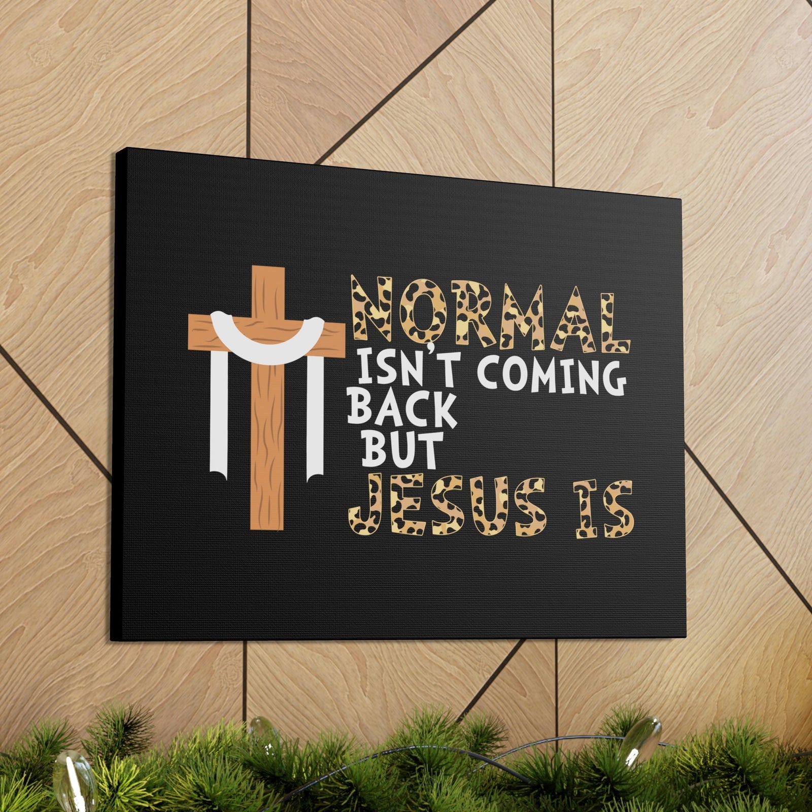 Scripture Walls Normal Isn't Coming Back Matthew 24:44 Christian Wall Art Bible Verse Print Ready to Hang Unframed-Express Your Love Gifts