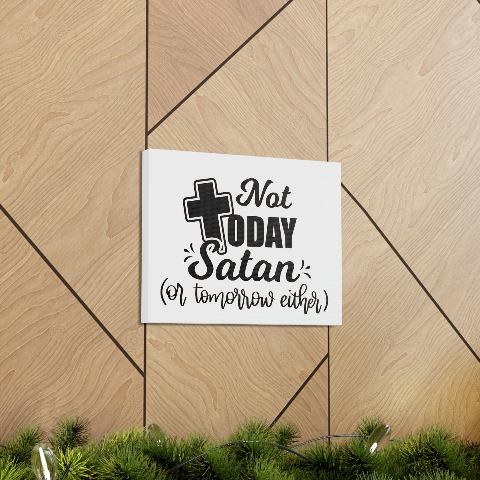 Scripture Walls Not Today Satan 1 Corinthians 10:13 Bible Verse Canvas Christian Wall Art Ready to Hang Unframed-Express Your Love Gifts