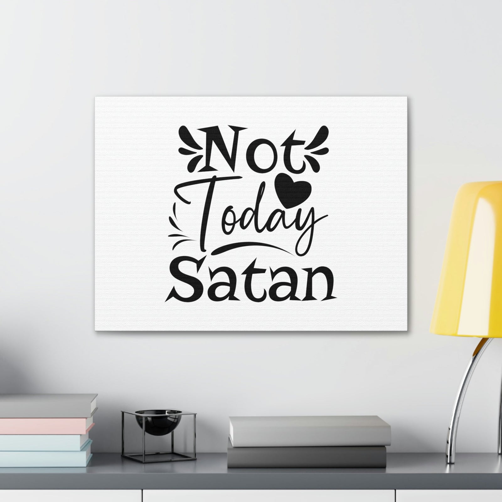 Scripture Walls Not Today Satan James 4:7 Heart Christian Wall Art Bible Verse Print Ready to Hang Unframed-Express Your Love Gifts