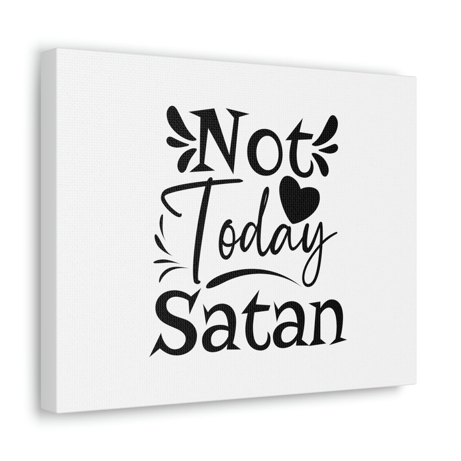 Scripture Walls Not Today Satan James 4:7 Heart Christian Wall Art Bible Verse Print Ready to Hang Unframed-Express Your Love Gifts