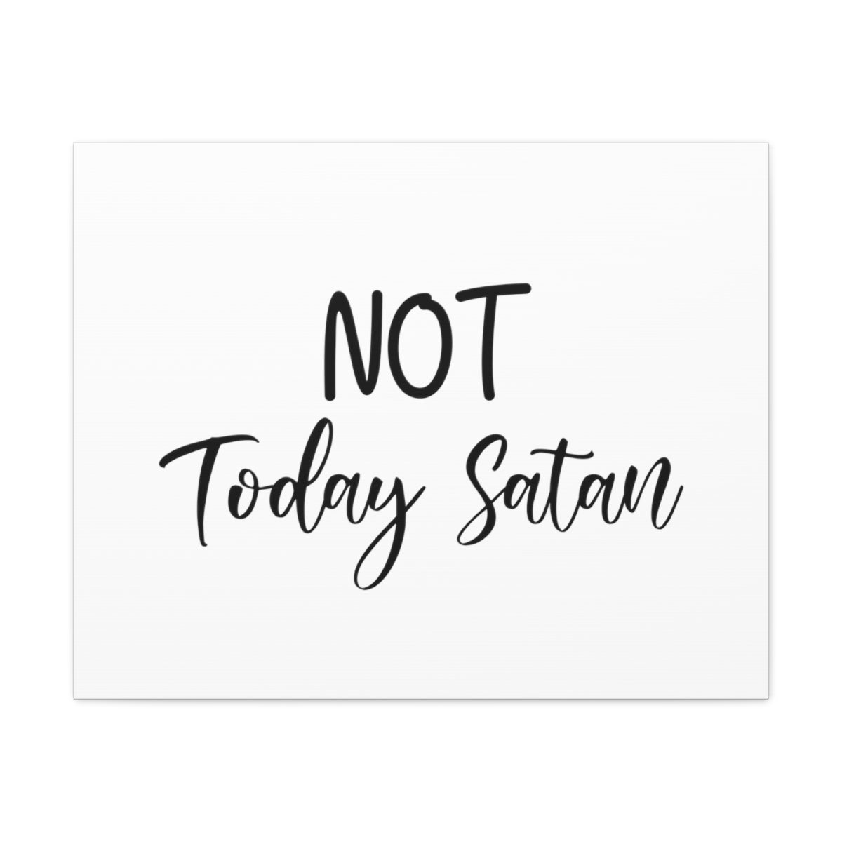 Scripture Walls Not Today Satan Matthew 4:10 Christian Wall Art Print Ready to Hang Unframed-Express Your Love Gifts