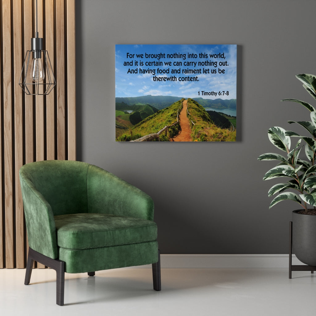 Scripture Walls Nothing Into This World 1 Timothy 6:7-8 Wall Art Christian Home Decor Unframed-Express Your Love Gifts