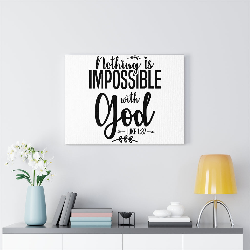 Scripture Walls Nothing Is Impossible Luke 1:37 White Bible Verse Canvas Christian Wall Art Ready to Hang Unframed-Express Your Love Gifts