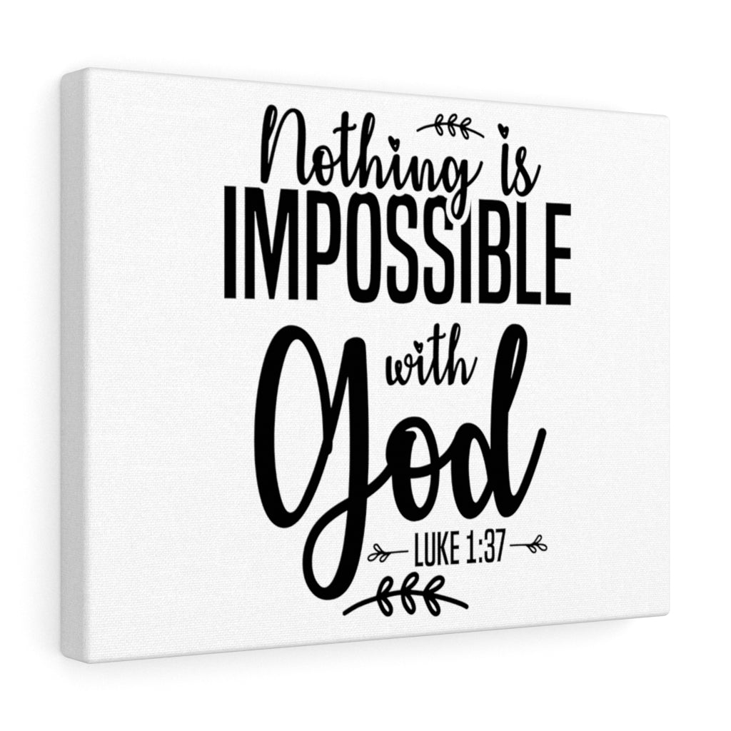 Scripture Walls Nothing Is Impossible Luke 1:37 White Bible Verse Canvas Christian Wall Art Ready to Hang Unframed-Express Your Love Gifts