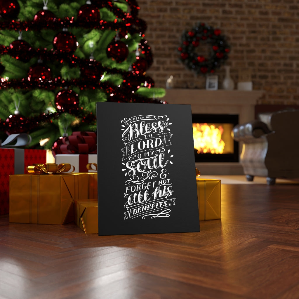Scripture Walls O My Soul Psalm 103 Black Bible Verse Canvas Christian Wall Art Ready to Hang Unframed-Express Your Love Gifts
