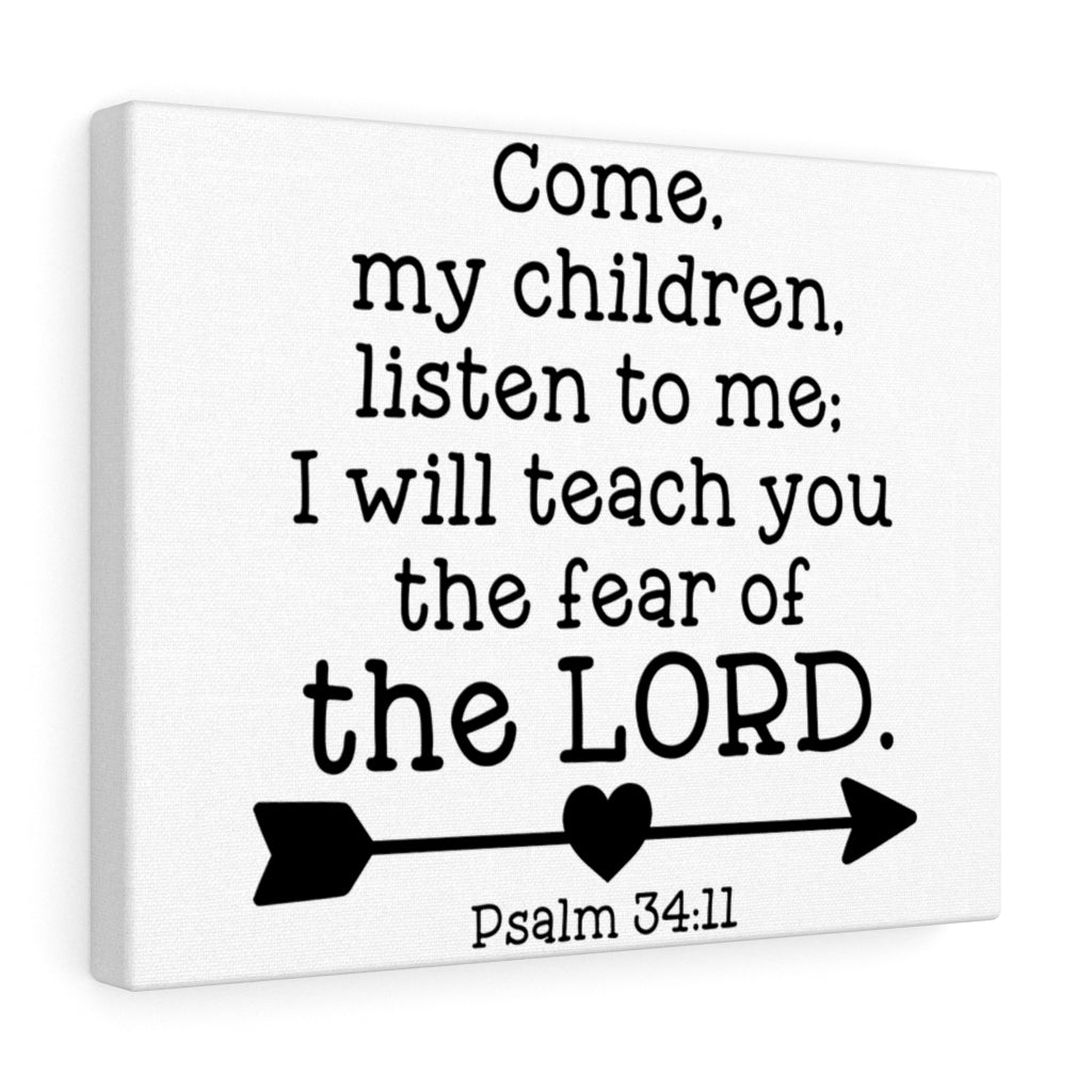 Scripture Walls Of The Lord Psalm 34:11 Bible Verse Canvas Christian Wall Art Ready to Hang Unframed-Express Your Love Gifts