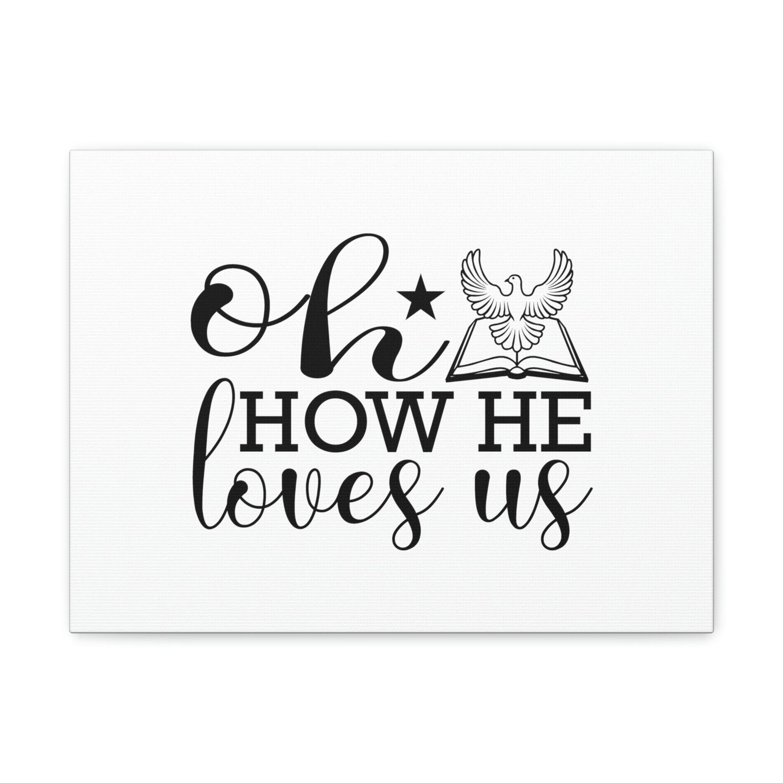 Scripture Walls Oh How He Loves Us John 3:16 Christian Wall Art Bible Verse Print Ready to Hang Unframed-Express Your Love Gifts