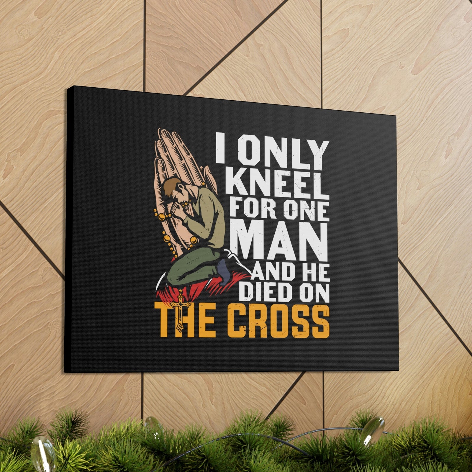 Scripture Walls Only Kneel For One Man Psalm 95:6 Christian Wall Art Bible Verse Print Ready to Hang Unframed-Express Your Love Gifts