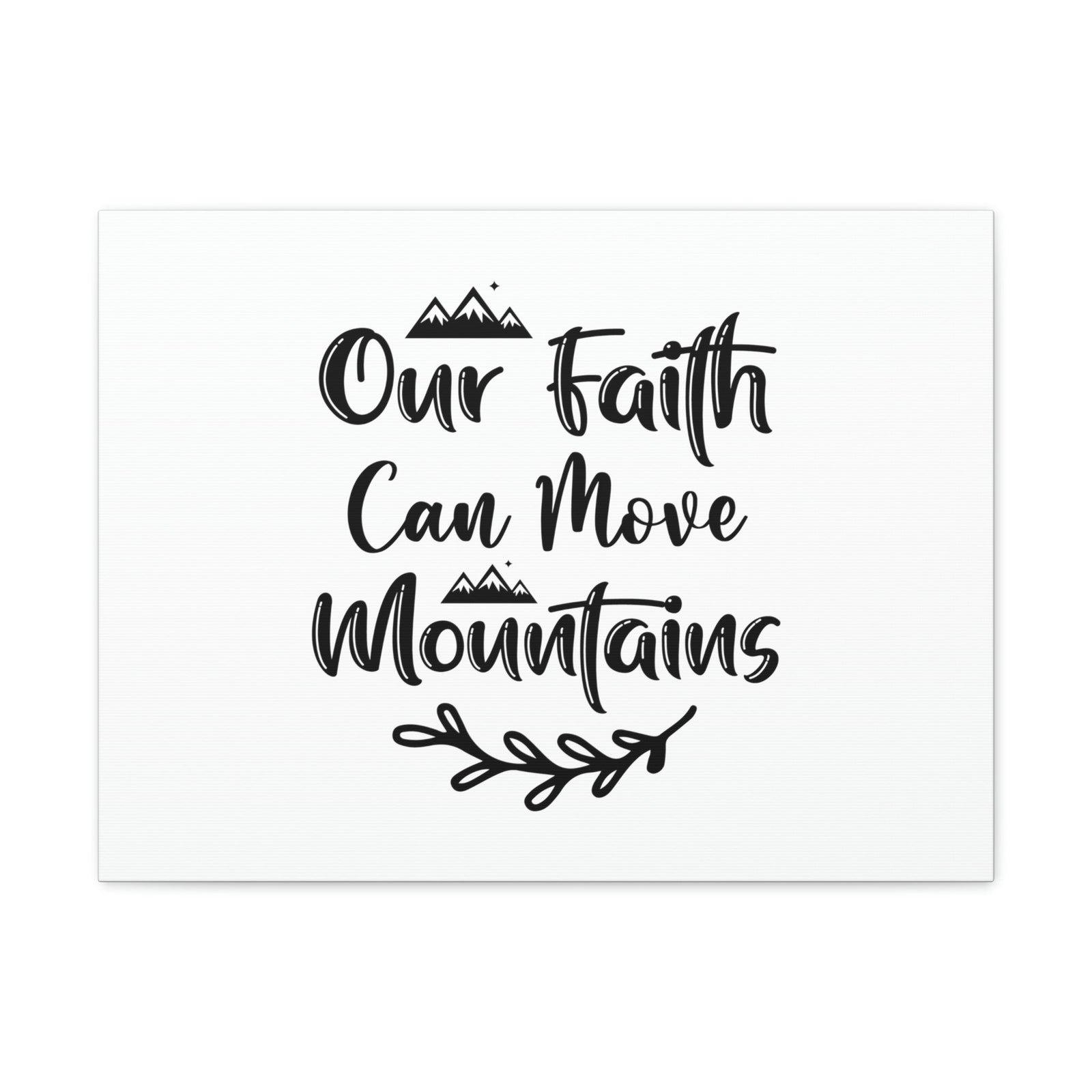Scripture Walls Our Faith Can Move Mountains Matthew 17:20 Christian Wall Art Bible Verse Print Ready to Hang Unframed-Express Your Love Gifts