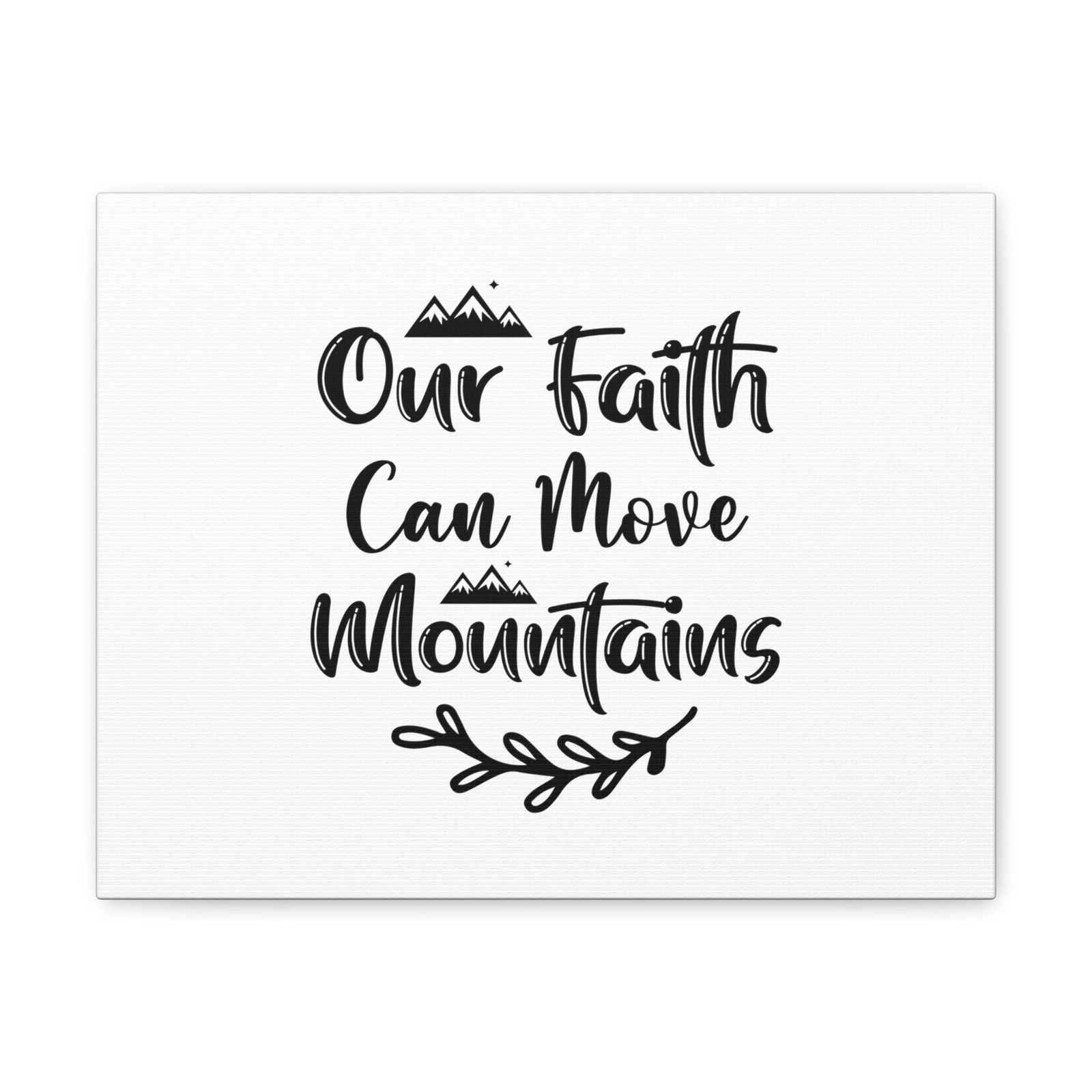 Scripture Walls Our Faith Can Move Mountains Matthew 17:20 Christian Wall Art Bible Verse Print Ready to Hang Unframed-Express Your Love Gifts