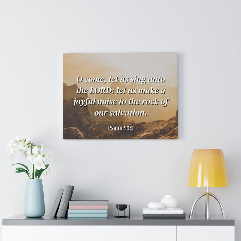 Scripture Walls Our Salvation Psalm 95:1 Bible Verse Canvas Christian Wall Art Ready to Hang Unframed-Express Your Love Gifts