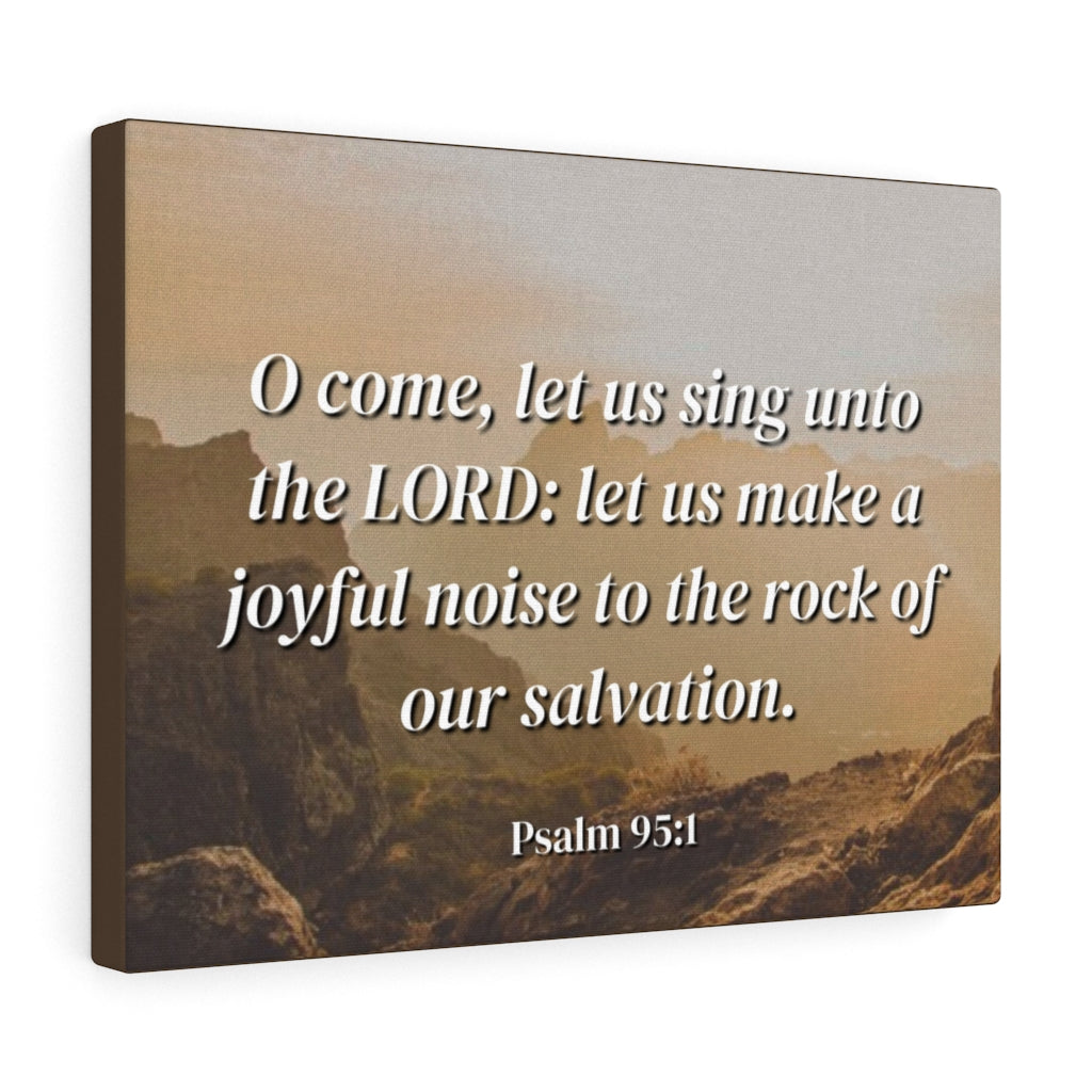 Scripture Walls Our Salvation Psalm 95:1 Bible Verse Canvas Christian Wall Art Ready to Hang Unframed-Express Your Love Gifts