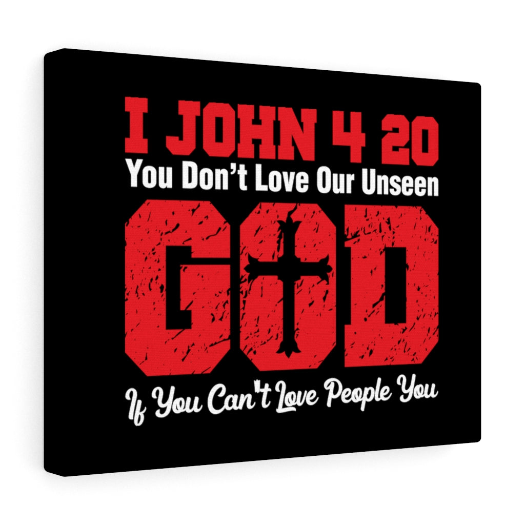 Scripture Walls Our Unseen God 1 John 4:20 Bible Verse Canvas Christian Wall Art Ready to Hang Unframed-Express Your Love Gifts