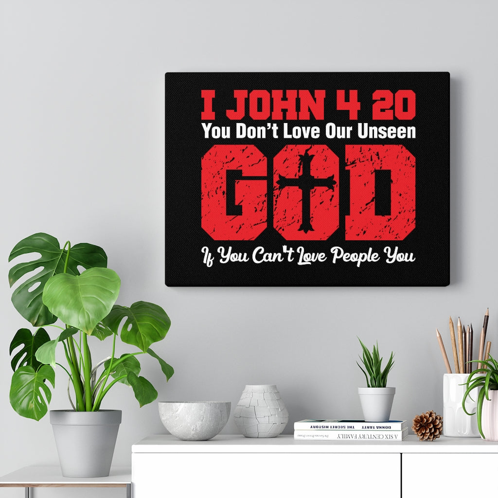Scripture Walls Our Unseen God 1 John 4:20 Bible Verse Canvas Christian Wall Art Ready to Hang Unframed-Express Your Love Gifts