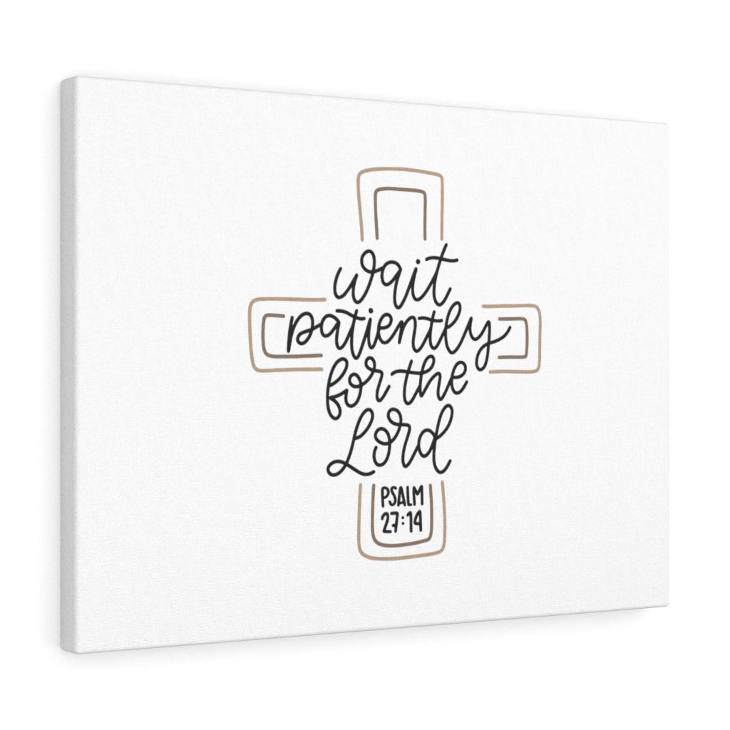 Scripture Walls Patiently For The Lord Psalm 27:14 Bible Verse Canvas Christian Wall Art Ready to Hang Unframed-Express Your Love Gifts
