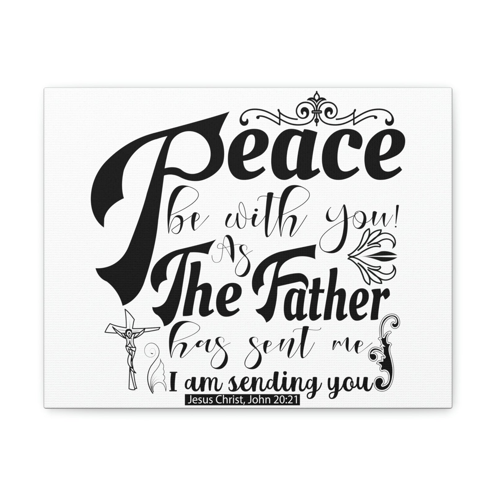 Scripture Walls Peace Be With John 20:21 Christian Wall Art Print Ready to Hang Unframed-Express Your Love Gifts