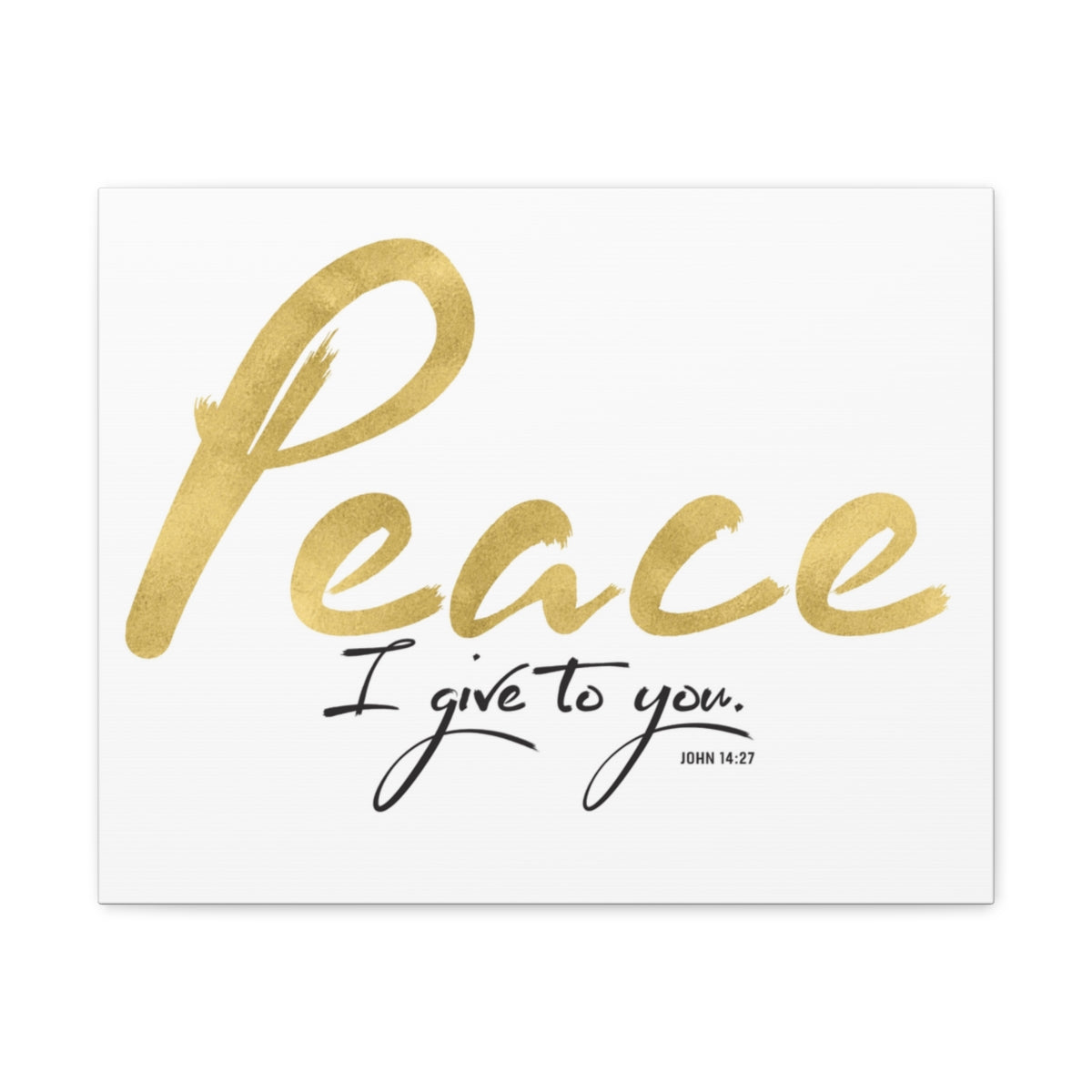 Scripture Walls Peace I Give To You John 14:27 Bible Verse Canvas Christian Wall Art Ready to Hang Unframed-Express Your Love Gifts