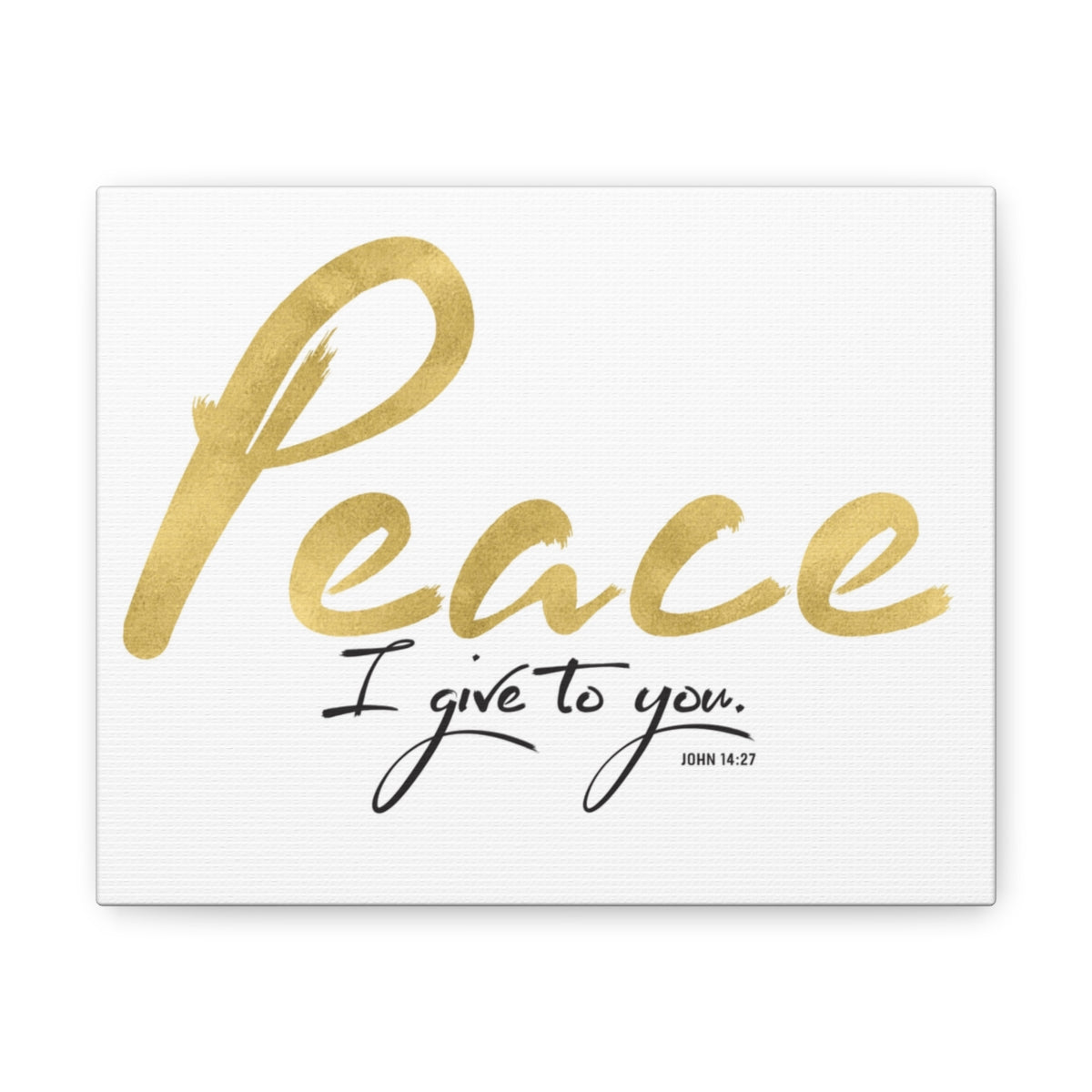 Scripture Walls Peace I Give To You John 14:27 Bible Verse Canvas Christian Wall Art Ready to Hang Unframed-Express Your Love Gifts