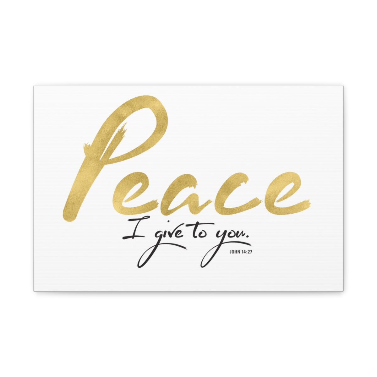 Scripture Walls Peace I Give To You John 14:27 Bible Verse Canvas Christian Wall Art Ready to Hang Unframed-Express Your Love Gifts