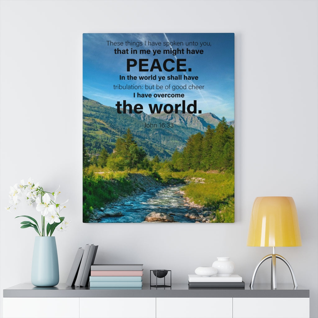 Scripture Walls Peace the World John 16:33 Bible Verse Canvas Christian Wall Art Ready to Hang Unframed-Express Your Love Gifts
