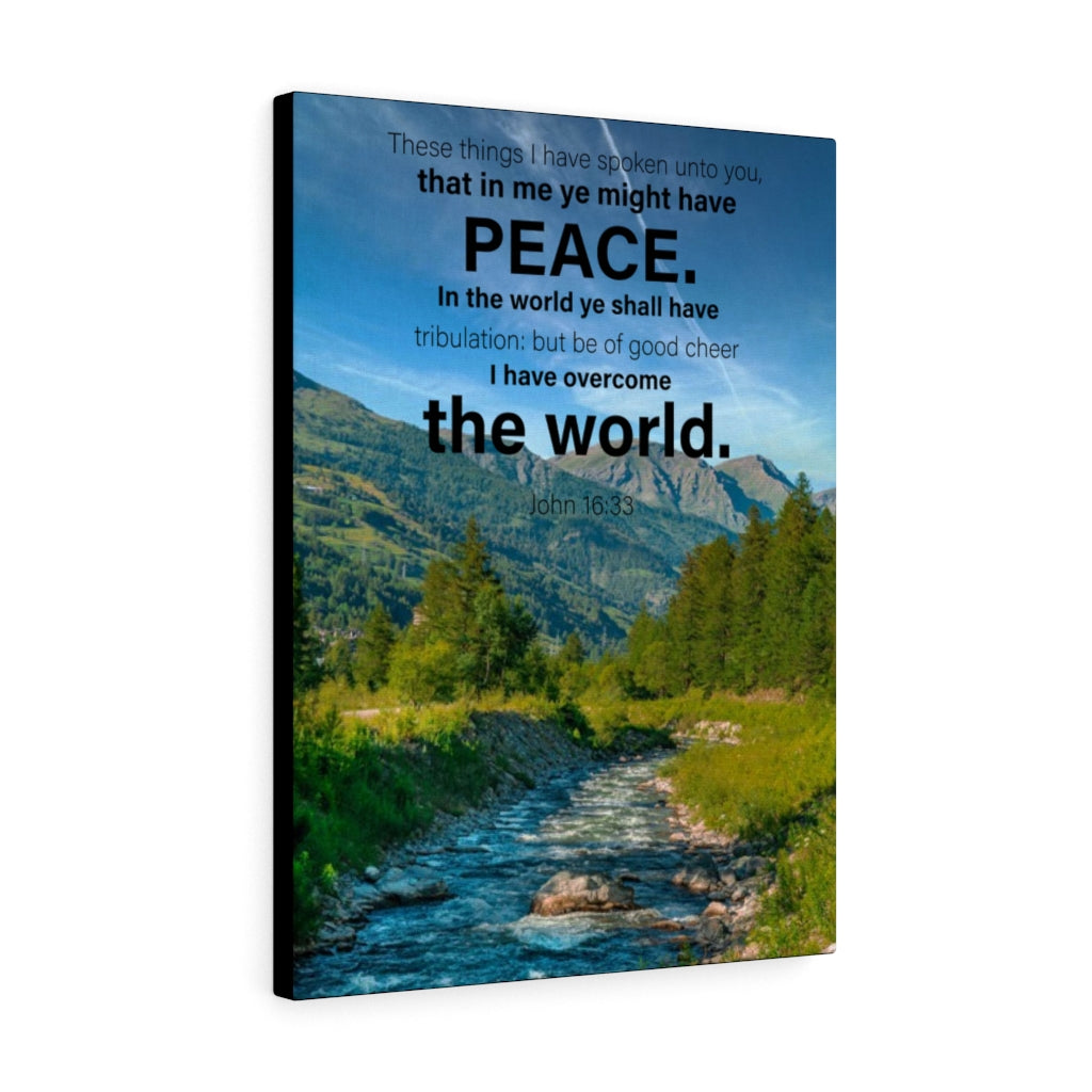 Scripture Walls Peace the World John 16:33 Bible Verse Canvas Christian Wall Art Ready to Hang Unframed-Express Your Love Gifts