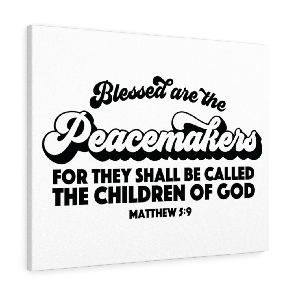 Scripture Walls Peacemakers Matthew 5:9 Bible Verse Canvas Christian Wall Art Ready to Hang Unframed-Express Your Love Gifts