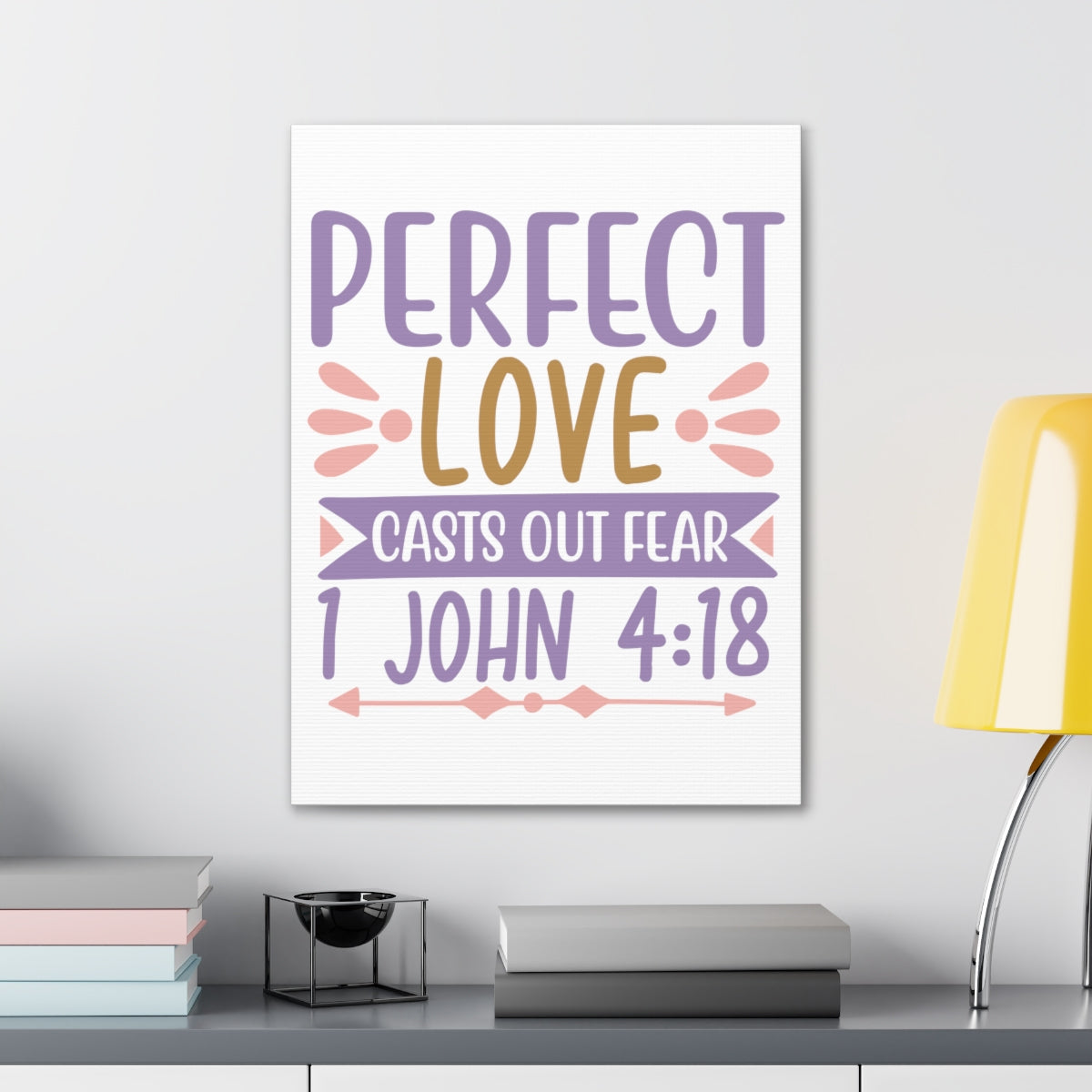 Scripture Walls Perfect Love Casts 1 John 4:18 Christian Wall Art Print Ready to Hang Unframed-Express Your Love Gifts