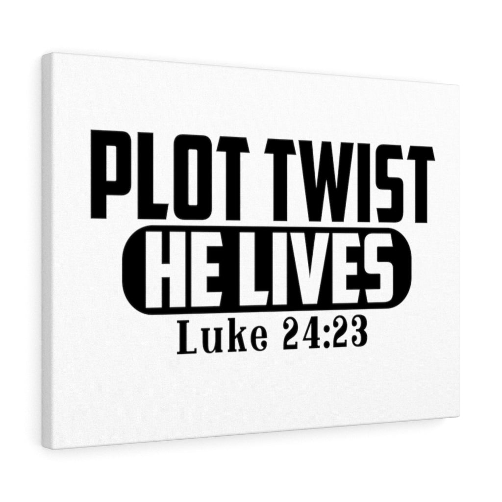 Scripture Walls Plot Twist He lives Luke 24:23 Bible Verse Canvas Christian Wall Art Ready to Hang Unframed-Express Your Love Gifts