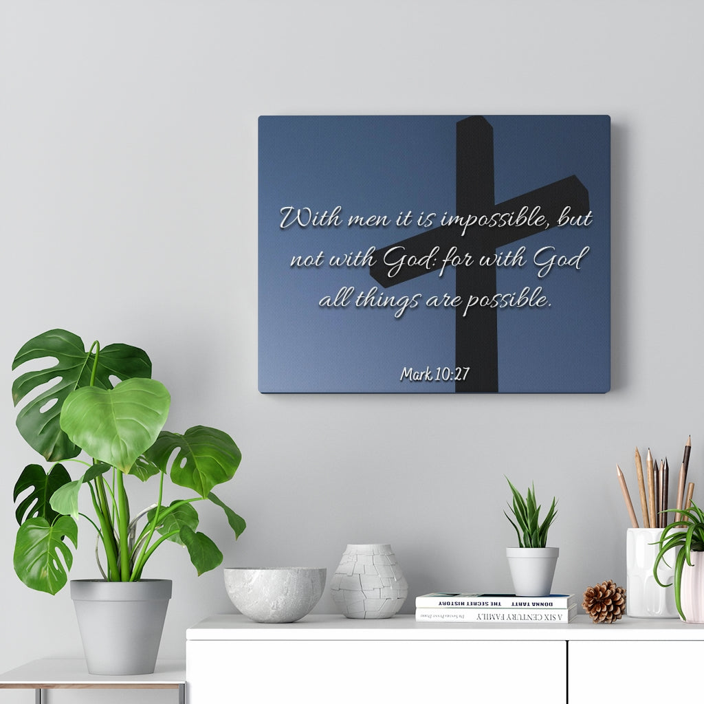 Scripture Walls Possible Mark 10:27 Bible Verse Canvas Christian Wall Art Ready to Hang Unframed-Express Your Love Gifts