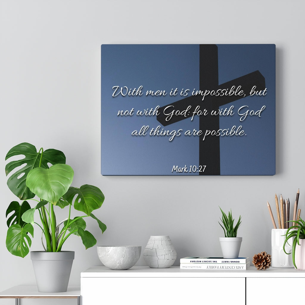Scripture Walls Possible Mark 10:27 Bible Verse Canvas Christian Wall Art Ready to Hang Unframed-Express Your Love Gifts