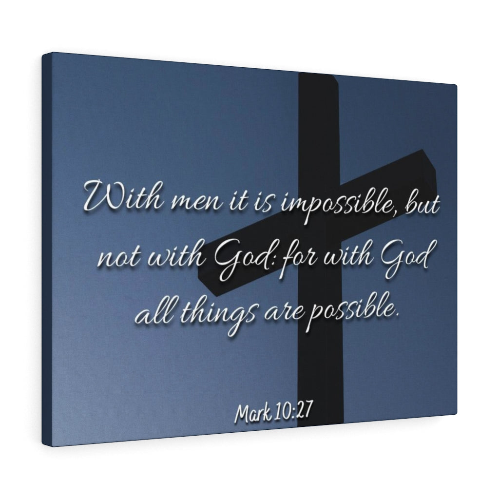 Scripture Walls Possible Mark 10:27 Bible Verse Canvas Christian Wall Art Ready to Hang Unframed-Express Your Love Gifts
