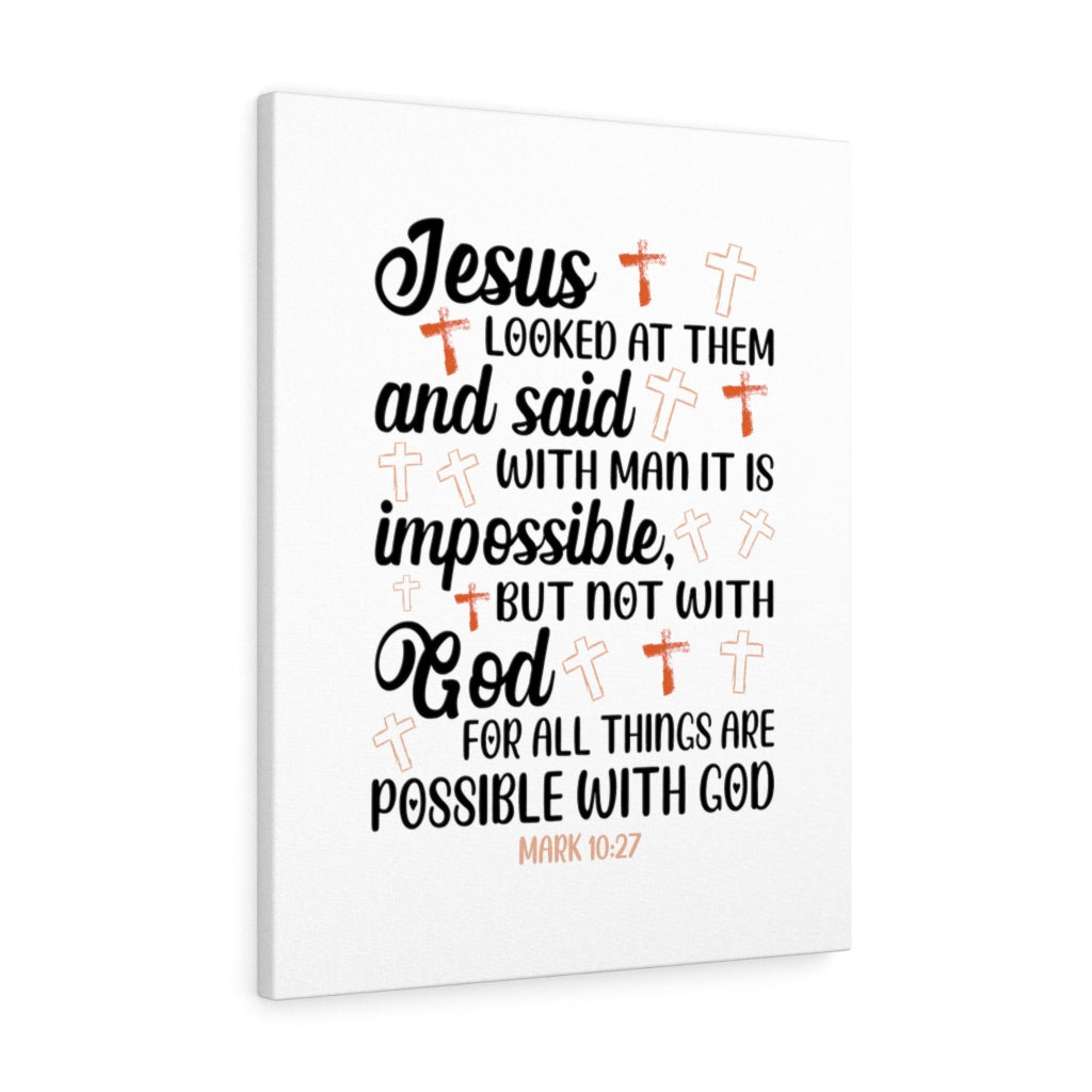 Scripture Walls Possible With God Mark 10:27 Bible Verse Canvas Christian Wall Art Ready to Hang Unframed-Express Your Love Gifts