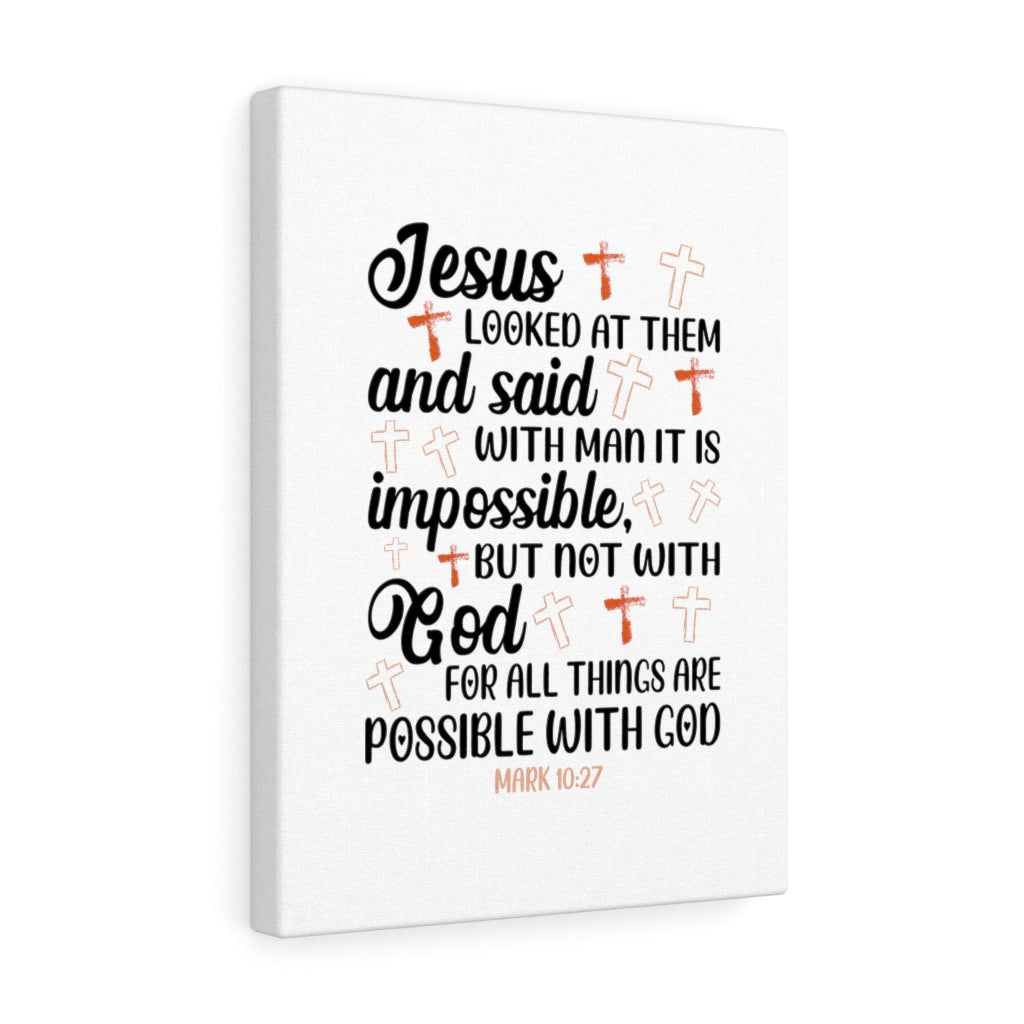 Scripture Walls Possible With God Mark 10:27 Bible Verse Canvas Christian Wall Art Ready to Hang Unframed-Express Your Love Gifts