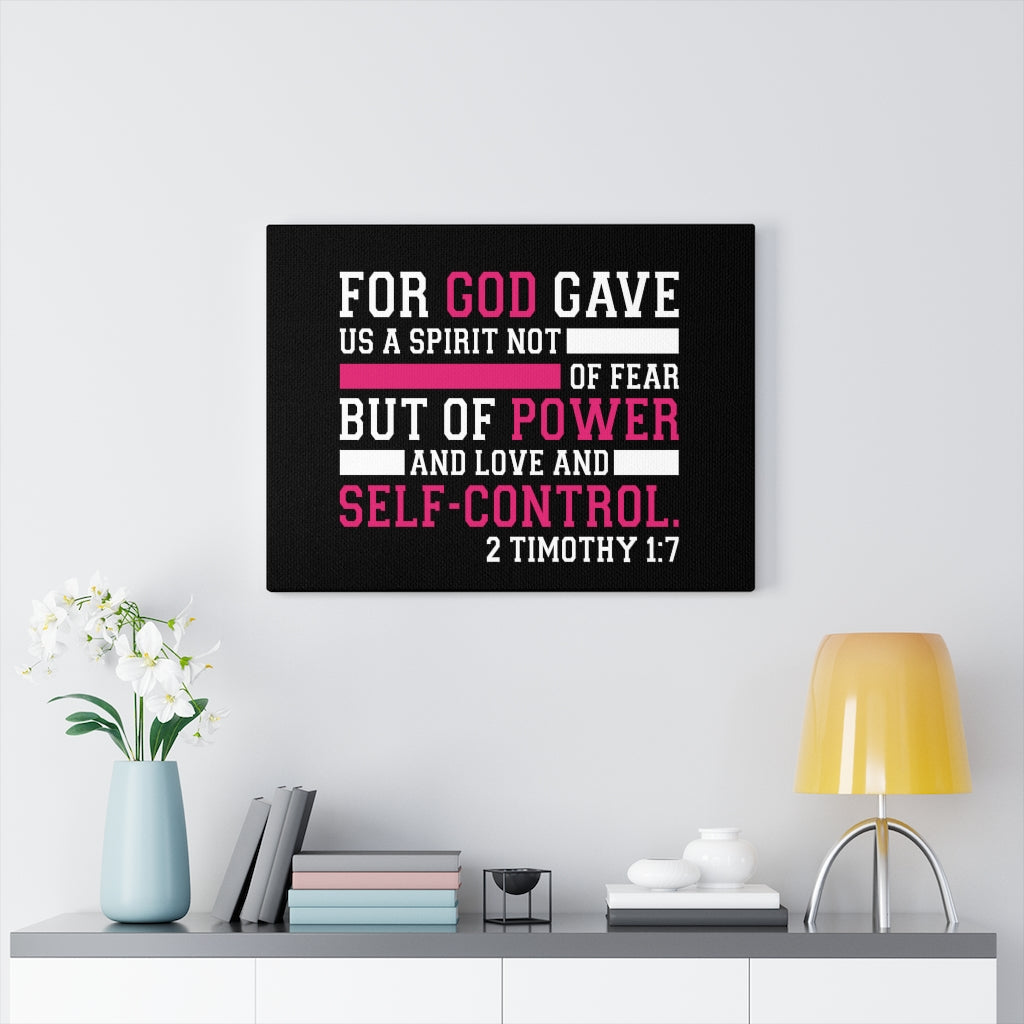 Scripture Walls Power And Love And Self Control 2 Timothy 1:7 Bible Verse Canvas Christian Wall Art Ready to Hang Unframed-Express Your Love Gifts