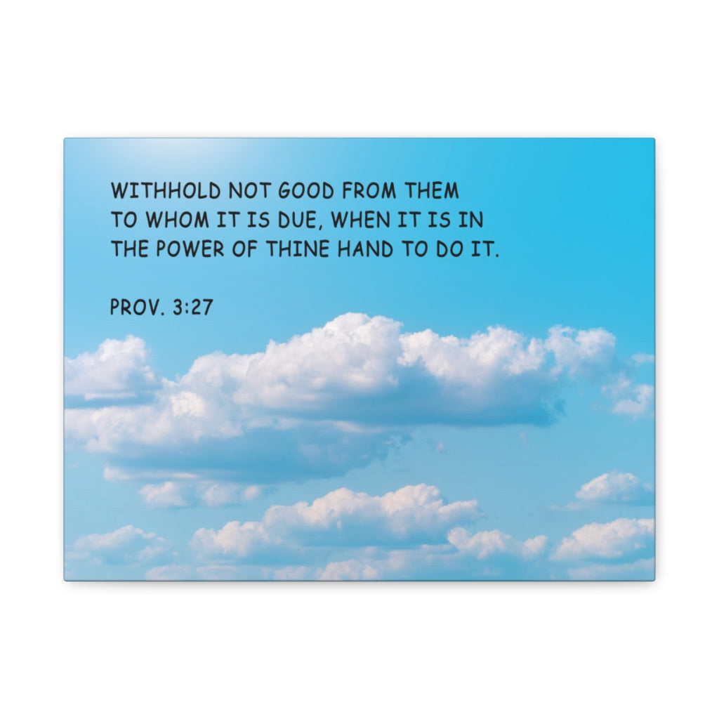 Scripture Walls Power Of Thine Proverbs 3:27 Bible Verse Canvas Christian Wall Art Ready to Hang Unframed-Express Your Love Gifts