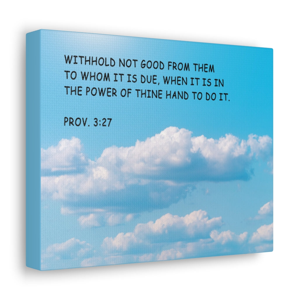 Scripture Walls Power Of Thine Proverbs 3:27 Bible Verse Canvas Christian Wall Art Ready to Hang Unframed-Express Your Love Gifts