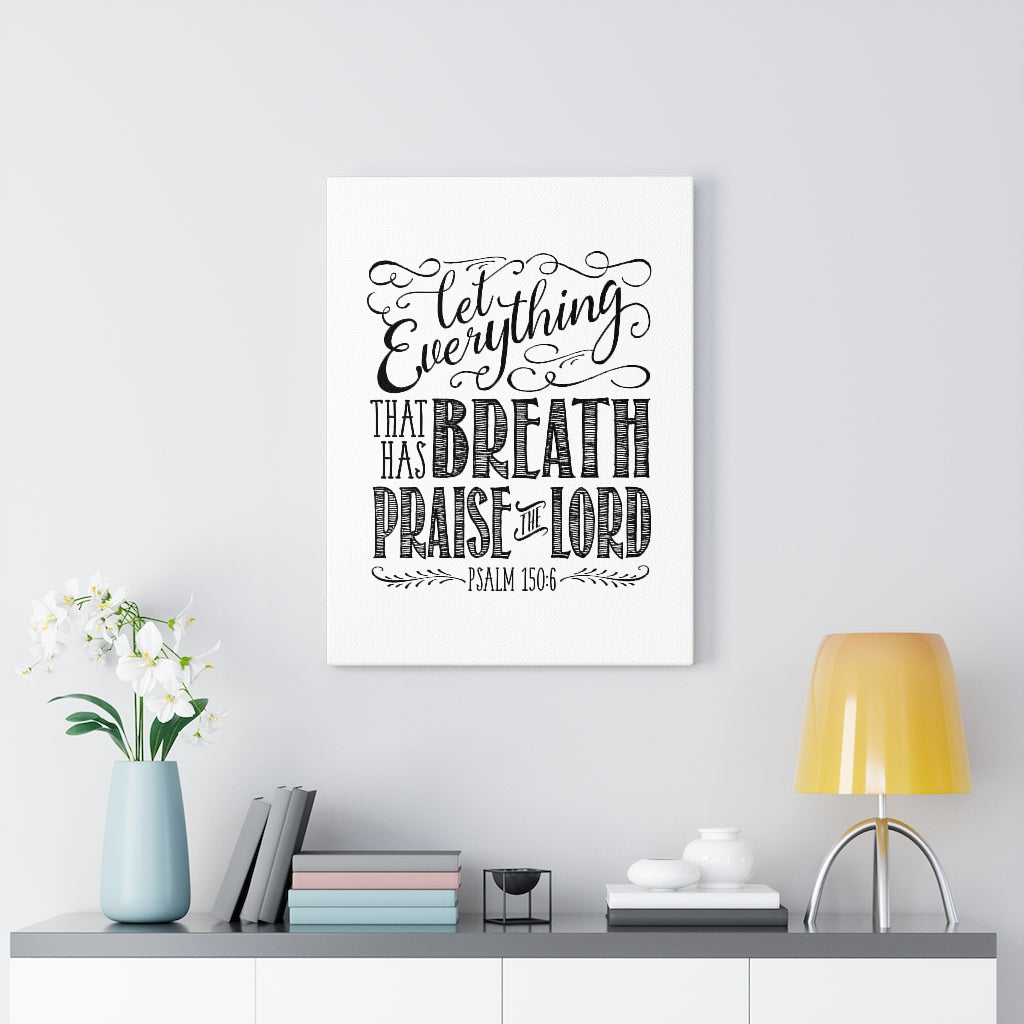 Scripture Walls Praise The Lord Pencil Psalm 150:6 Bible Verse Canvas Christian Wall Art Ready to Hang Unframed-Express Your Love Gifts