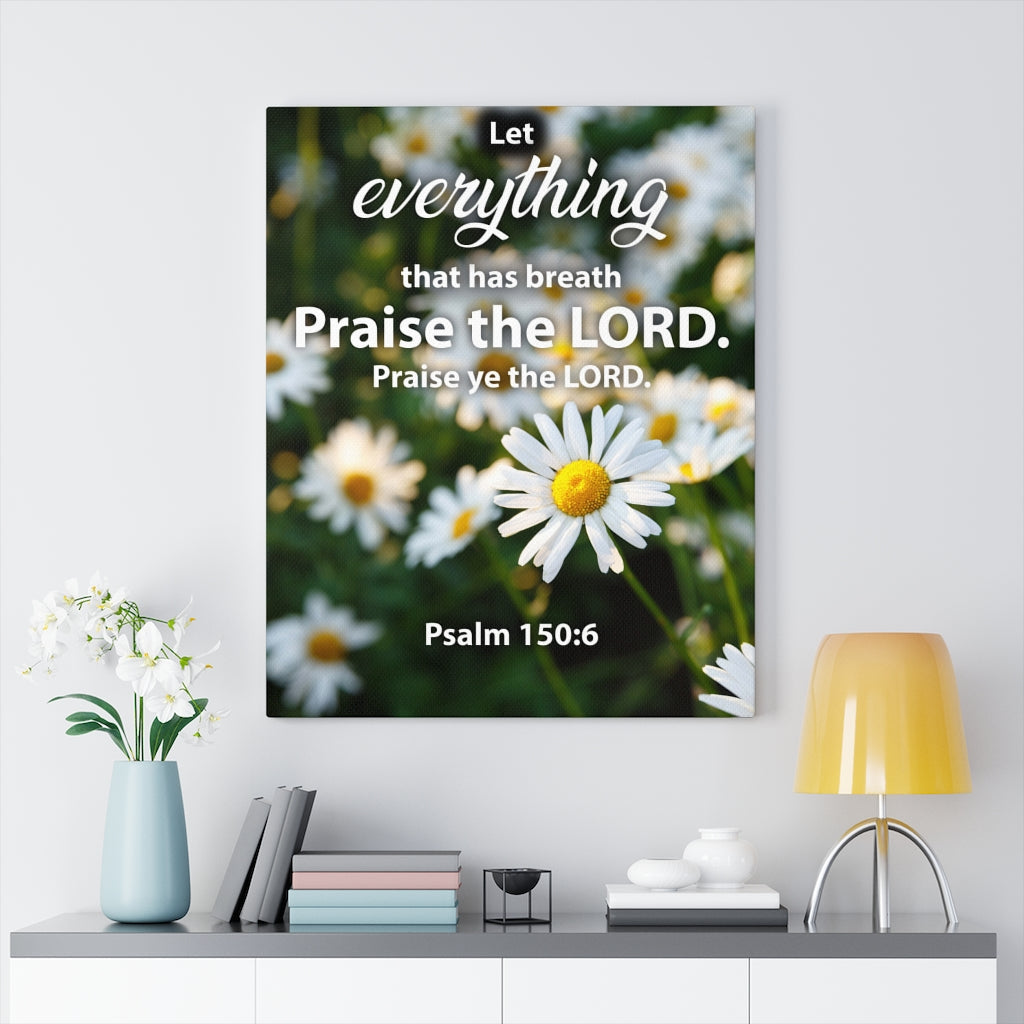 Scripture Walls Praise The Lord Psalm 150:6 Christian Home Decor Bible Art Unframed-Express Your Love Gifts