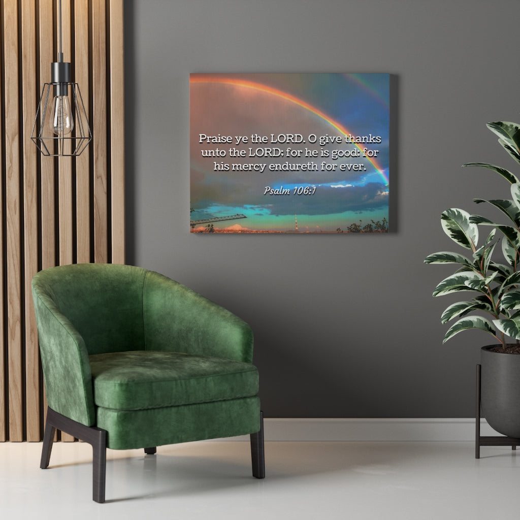 Scripture Walls Praise Ye Psalm 106:1 Bible Verse Canvas Christian Wall Art Ready to Hang Unframed-Express Your Love Gifts