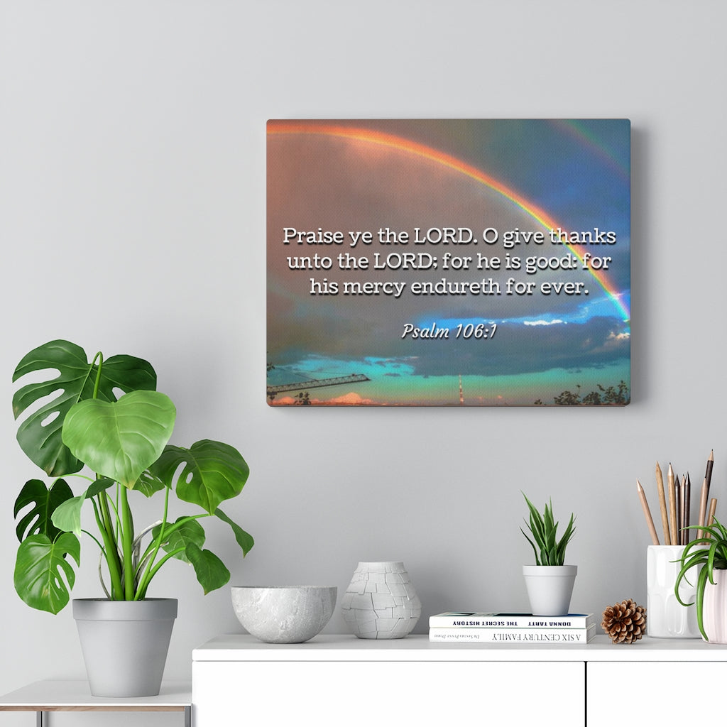 Scripture Walls Praise Ye Psalm 106:1 Bible Verse Canvas Christian Wall Art Ready to Hang Unframed-Express Your Love Gifts