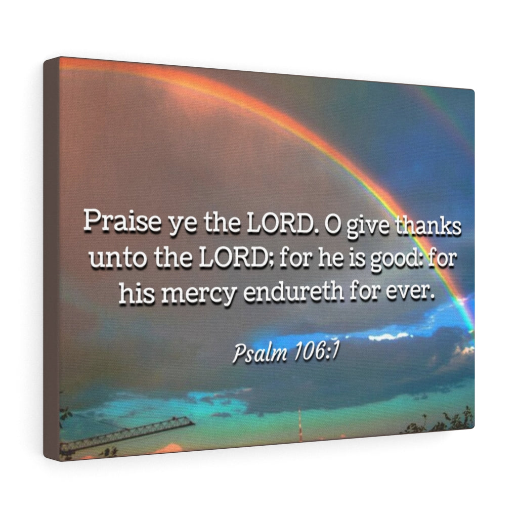Scripture Walls Praise Ye Psalm 106:1 Bible Verse Canvas Christian Wall Art Ready to Hang Unframed-Express Your Love Gifts