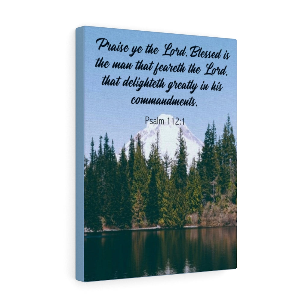 Scripture Walls Praise Ye The Lord Psalm 112:1 Bible Verse Canvas Christian Wall Art Ready to Hang Unframed-Express Your Love Gifts