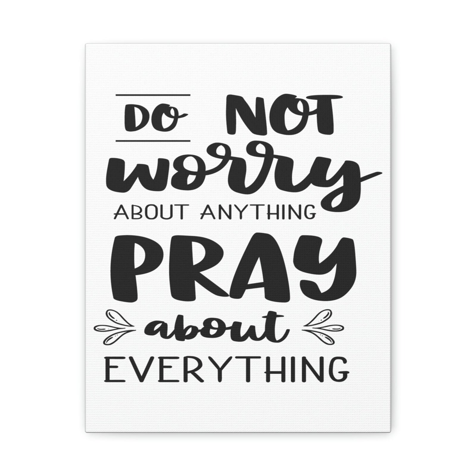 Scripture Walls Pray About Anything Philippians 4:7 Christian Wall Art Print Ready to Hang Unframed-Express Your Love Gifts