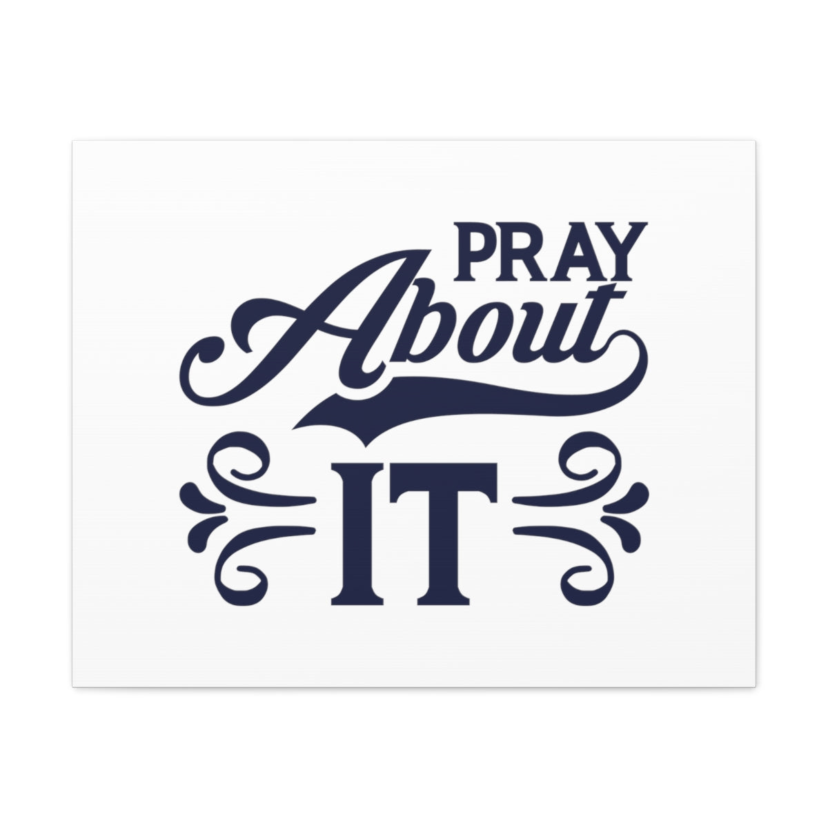 Scripture Walls Pray About It Wind 1 John 5:14 Christian Wall Art Bible Verse Print Ready to Hang Unframed-Express Your Love Gifts