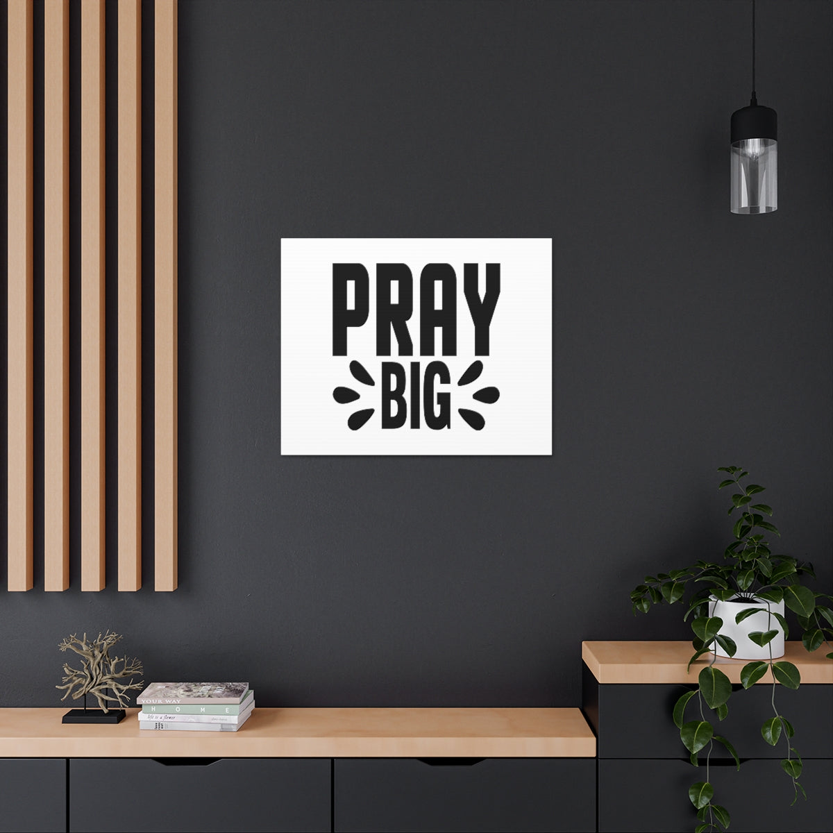 Scripture Walls Pray Big Mark 11:24 Christian Wall Art Bible Verse Print Ready to Hang Unframed-Express Your Love Gifts