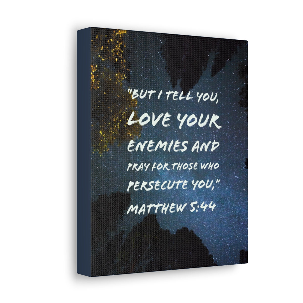 Scripture Walls Pray For Those Matthew 5:44 Bible Verse Canvas Christian Wall Art Bible Verse Print Ready To Hang Unframed-Express Your Love Gifts