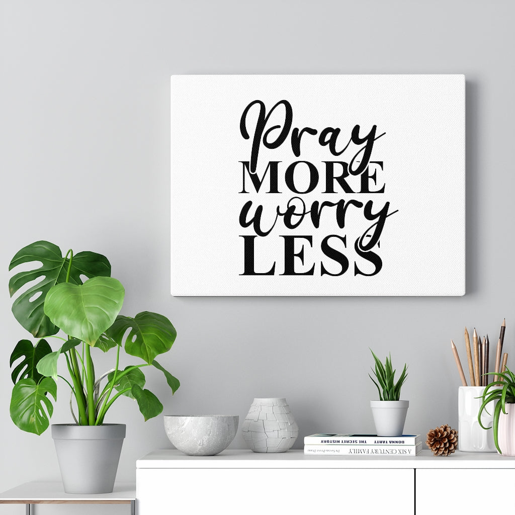 Scripture Walls Pray More Worry Less White Bible Verse Canvas Christian Wall Art Ready to Hang Unframed-Express Your Love Gifts